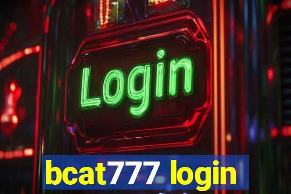 bcat777 login